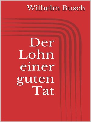 cover image of Der Lohn einer guten Tat